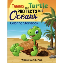 Tammy The Turtle Protects Our Oceans Coloring Storybook