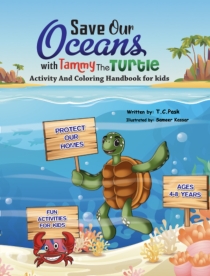 Save Our Oceans With Tammy The Turtle