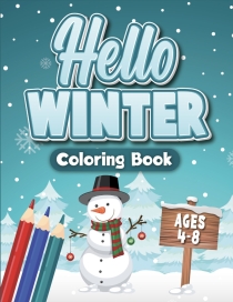 Hello Winter Coloring Book for Kids ages 4-8